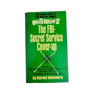 Whitewash II Harold Weisberg JFK Assassination FBI Cover-up Dell 1st Print 1967
